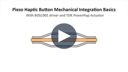 Piezo Haptic Button Mechanical Integration Tips - Video